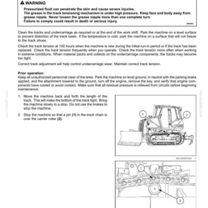 May include: Diagram of a bulldozer's track system with labels for maintenance instructions. The image includes a warning about pressurized fluid and instructions for checking track tension. The text includes safety precautions and operational steps.