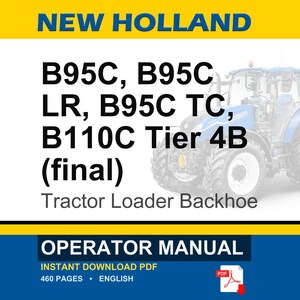 New Holland B95c, B95c Lr, B95c Tc, B110C Tier 4B (final) Tractor Loader Backhoe Operator Owners Operation Manual | Instant PDF Download image 1