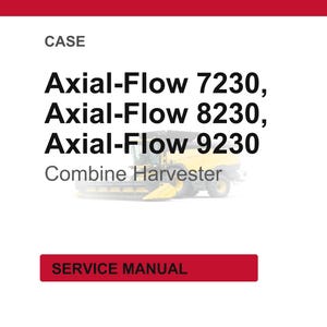 Pu&ograve; includere: Sfondo bianco con intestazione e pi&egrave; di pagina rossi. Il testo recita "CASE" ed elenca "Axial-Flow 7230, Axial-Flow 8230, Axial-Flow 9230 Combine Harvester." Un rettangolo rosso in basso dice "SERVICE MANUAL."