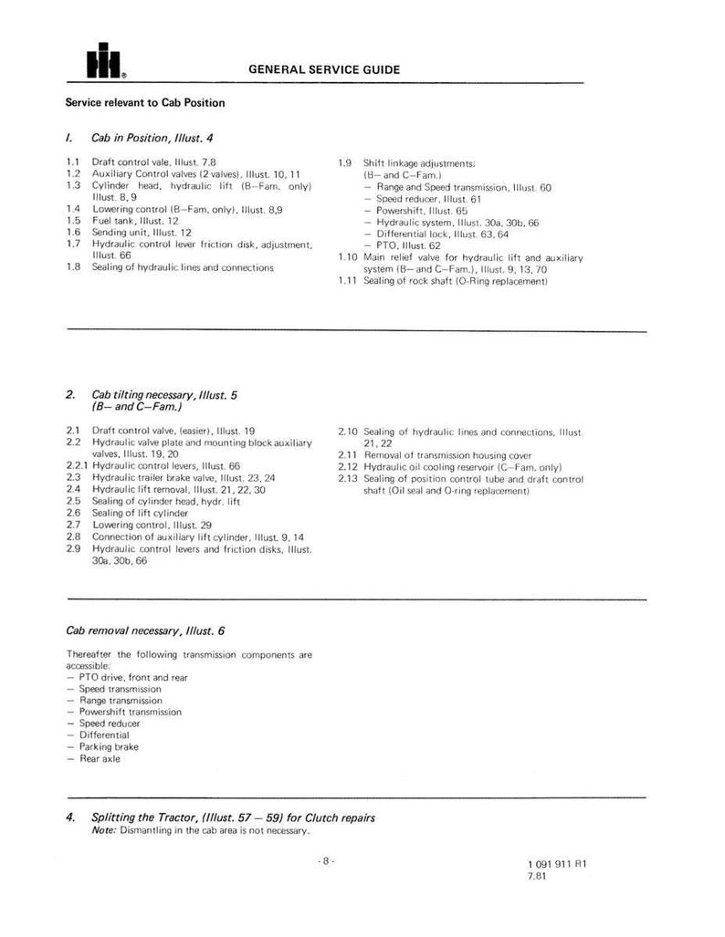 May include: A page from a general service guide, detailing cab position, tilting, and removal procedures. Includes illustrations and lists components like draft control valves, fuel tanks, and shift linkage adjustments. Text is black on a white background.
