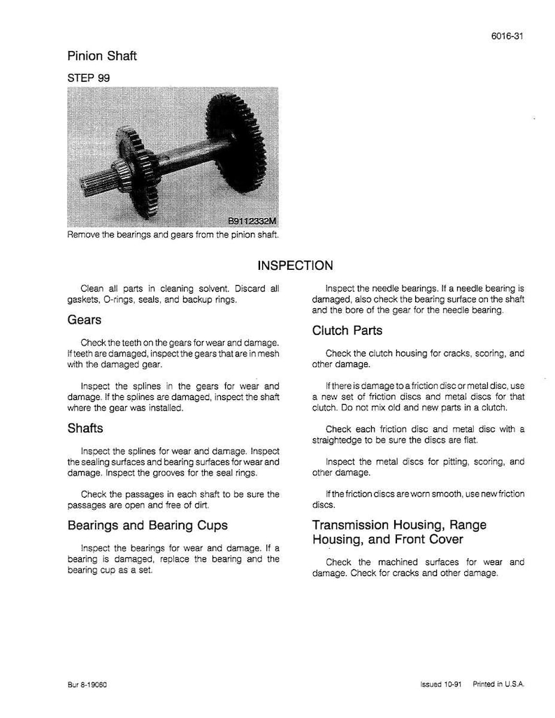 May include: An exploded diagram of a pinion shaft assembly, featuring a central shaft with gears and splines. The image includes text detailing inspection steps for gears, shafts, and bearings, with instructions for wear and damage assessment.
