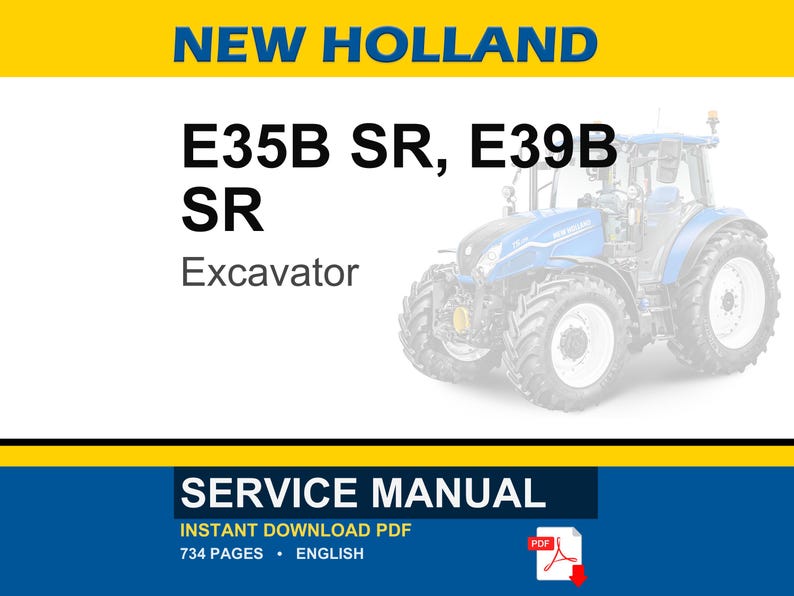 New Holland E35b Sr, E39B SR Excavator Service Repair Workshop Manual | Instant PDF Download image 1
