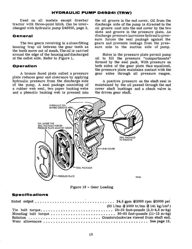 May include: Diagram of a hydraulic pump D49241 (TRW) with labeled parts, including a pressure plate, seal package, and end cover. Specifications include rated output, tie bolt torque, and mounting bolt torque.