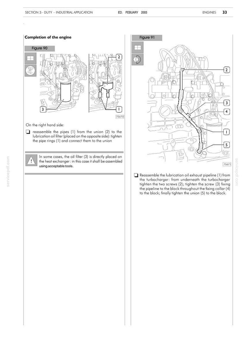 Puede incluir: Diagrama de un motor con componentes numerados, incluyendo tuber&iacute;as y uniones, e instrucciones de montaje. Las figuras 90 y 91 ilustran el proceso. El documento est&aacute; fechado en febrero de 2003.
