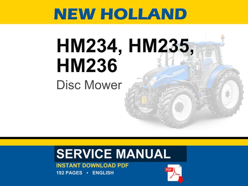 New Holland Hm234, HM235, HM236 Disc Mower Service Repair Workshop Manual | Instant PDF Download image 1