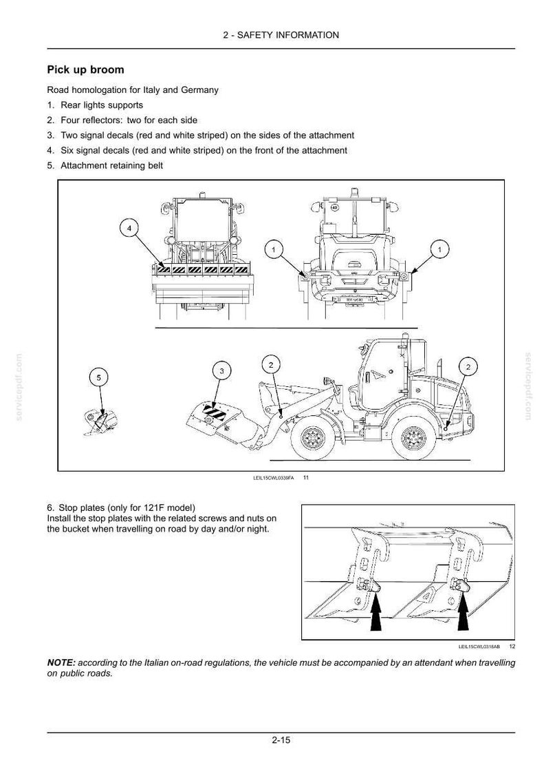 May include: Technical diagram of a front-end loader with safety information. Includes illustrations of rear lights, reflectors, signal decals, and attachment components. Text details road homologation for Italy and Germany.