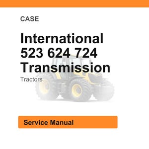 K&ouml;nnte beinhalten: Bild eines Servicehandbuchs f&uuml;r ein International 523 624 724 Getriebe. Das Bild zeigt eine Traktorillustration und das Wort "Tractors". Der Text "Service Manual" befindet sich in einem orangefarbenen Rechteck.