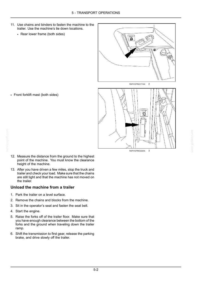 May include: Diagram from a manual showing transport operations. The image includes detailed illustrations of machine tie-down locations, including the rear lower frame and front forklift mast. Instructions for unloading a machine from a trailer are also provided.