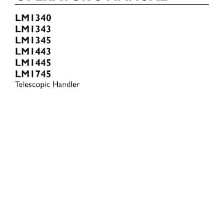 May include: An operator's manual for New Holland Construction telescopic handlers, including models LM1340, LM1343, LM1345, LM1443, LM1445, and LM1745. The document is the 1st edition in English, dated April 2015, with part number 47798646 printed at the bottom.