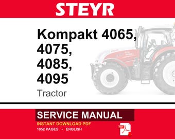 Steyr 4065, 4075, 4085, 4095 Kompakt Tractor Service Repair Workshop Manual | Instant PDF Download