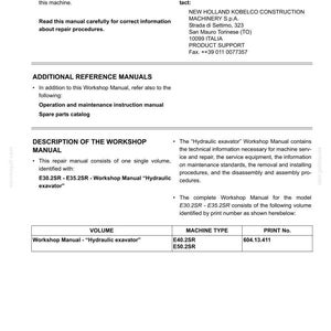 May include: A printed workshop manual for a hydraulic excavator. The manual includes technical information for machine service and repair, with the model numbers E30.2SR and E35.2SR. The manual also includes the print number 604.13.411.