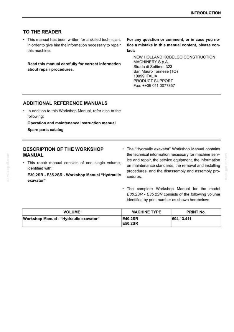 May include: A printed workshop manual for a hydraulic excavator. The manual includes technical information for machine service and repair, with the model numbers E30.2SR and E35.2SR. The manual also includes the print number 604.13.411.