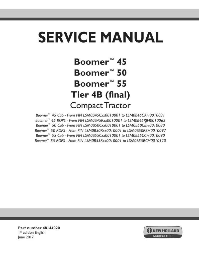 May include: A white service manual cover with the title "SERVICE MANUAL" in bold black text. The manual lists "Boomer" tractor models 45, 50, and 55, and "Tier 4B (final) Compact Tractor". The New Holland Agriculture logo is at the bottom.