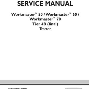 May include: A white service manual cover with black text. The title "SERVICE MANUAL" is at the top. Below, the text reads "Workmaster 50 / Workmaster 60 / Workmaster 70 Tier 4B (final) Tractor". The New Holland Agriculture logo is in the bottom right.