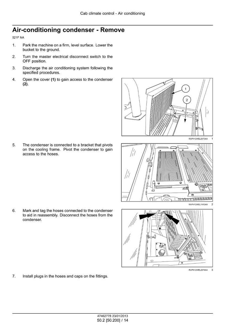 May include: Diagram of air conditioning condenser removal steps. Instructions include lowering the bucket, turning off the electrical switch, and opening the cover. Includes images of the condenser and related components.