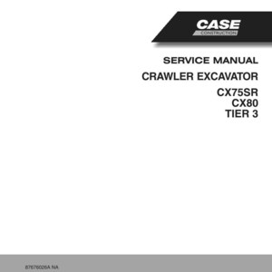 May include: A white service manual for a crawler excavator. The cover features the "CASE CONSTRUCTION" logo in black and white. The manual's title is "SERVICE MANUAL CRAWLER EXCAVATOR" with model numbers CX75SR, CX80, and TIER 3.