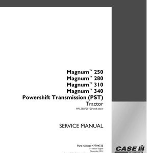 K&ouml;nnte beinhalten: Ein wei&szlig;es Servicehandbuch mit dem Text "Magnum 250, 280, 310, 340" und "Powershift Transmission (PST) Tractor". Das Handbuch enth&auml;lt das Case IH Agriculture-Logo und die Teilenummer 47794735.