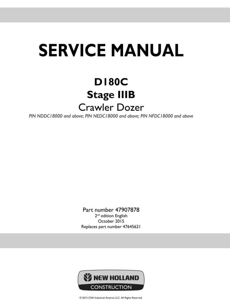 May include: A white service manual titled "SERVICE MANUAL" with black text. The manual is for a D180C Stage IIIB Crawler Dozer. Includes part number 47907878, 2nd edition English, October 2015. The New Holland Construction logo is at the bottom.