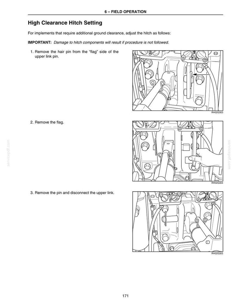 May include: A technical manual page titled 6-FIELD OPERATION High Clearance Hitch Setting. It features three black and white line drawings illustrating steps to adjust a tractor hitch, including removing a hair pin, a flag, and a pin.
