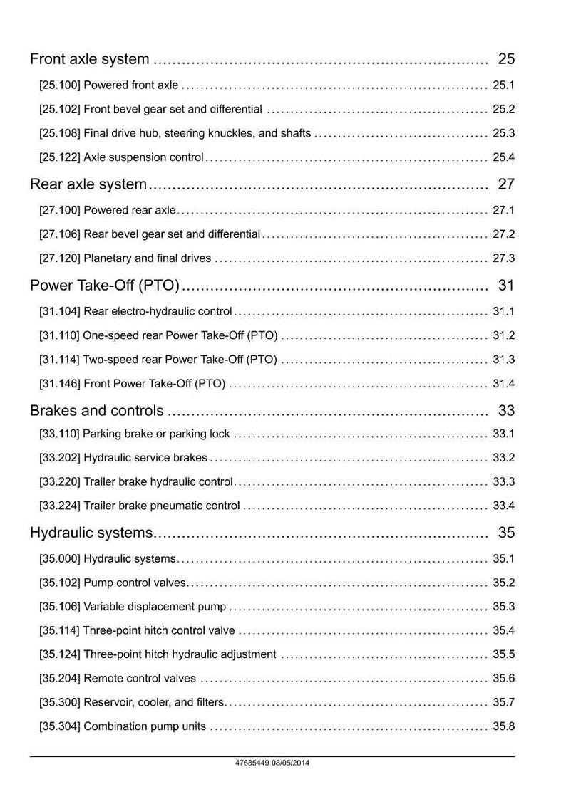 May include: A detailed technical document with a table of contents. The document lists various mechanical systems, including front and rear axle systems, power take-off (PTO), brakes, controls, and hydraulic systems. The document also includes page numbers.