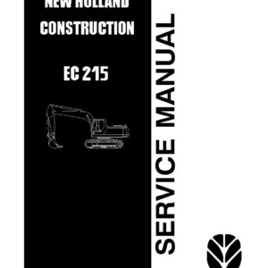 May include: A black and white service manual cover for a New Holland Construction EC 215 excavator. The cover features the text "NEW HOLLAND CONSTRUCTION" and "EC 215" in white, along with a line drawing of the excavator.