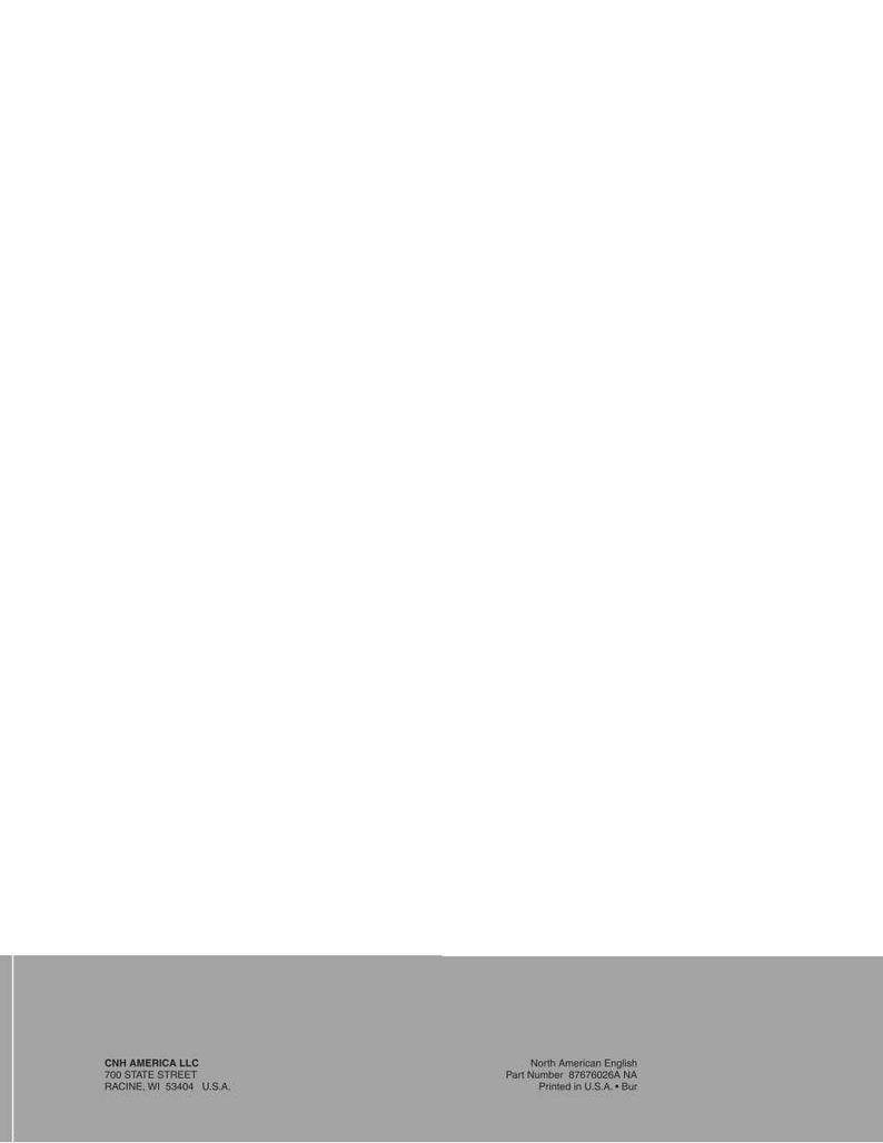 May include: A white background with a gray border at the bottom. The text "CNH AMERICA LLC 700 STATE STREET RACINE WI 53404 U.S.A." is printed on the left side. On the right side, the text "North American English Part Number 87676006A NA Printed in U.S.A. Bur" is printed.
