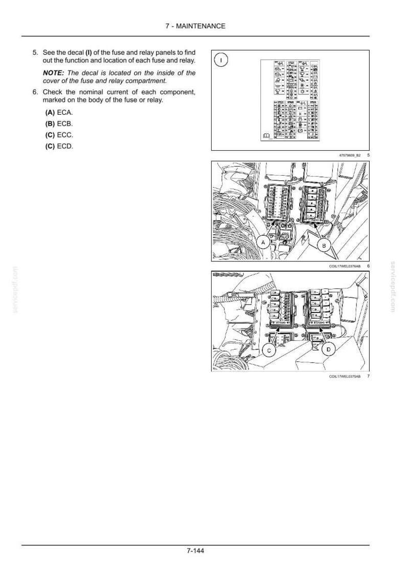 May include: Diagrams and photographs illustrating fuse and relay panel maintenance. The image includes detailed views of fuse boxes, wiring, and labels, with text instructions for checking components. The text includes the title "7 - MAINTENANCE".
