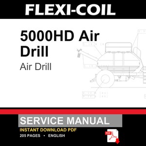K&ouml;nnte beinhalten: Ein Wartungshandbuch f&uuml;r die Flexi-Coil 5000HD Luft-Drillmaschine, erh&auml;ltlich als sofortiger PDF-Download. Das Dokument umfasst 205 Seiten in englischer Sprache und zeigt eine technische Strichzeichnung des landwirtschaftlichen Ger&auml;ts mit Beschriftungen.