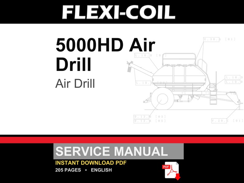 K&ouml;nnte beinhalten: Ein Wartungshandbuch f&uuml;r die Flexi-Coil 5000HD Luft-Drillmaschine, erh&auml;ltlich als sofortiger PDF-Download. Das Dokument umfasst 205 Seiten in englischer Sprache und zeigt eine technische Strichzeichnung des landwirtschaftlichen Ger&auml;ts mit Beschriftungen.