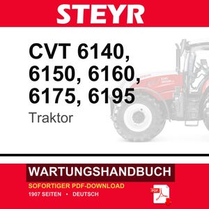 Steyr Cvt 6140, Cvt 6150, Cvt 6160, Cvt 6175, Cvt 6195 Traktor Wartungshandbuch Reparatur Werkstatthandbuch | PDF-Download image 1