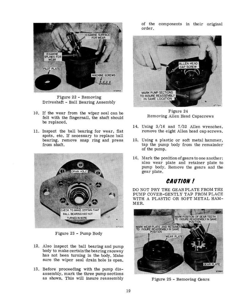 May include: Black and white technical diagrams detailing the disassembly of a mechanical component. Figures 22, 23, 24, and 25 illustrate steps, including removing parts and inspecting for wear. Text includes instructions and warnings.