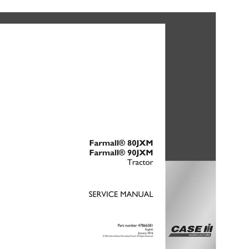 May include: A white service manual for Farmall 80JXM and 90JXM tractors. The cover features the text "SERVICE MANUAL" and the Case IH Agriculture logo. The part number is 47866581, and the manual is from January 2016.