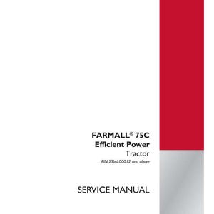May include: A white service manual with red accents. The cover features the text "FARMALL 75C Efficient Power Tractor" and "SERVICE MANUAL". The Case IH Agriculture logo is in the bottom right corner. Part number 47711472.