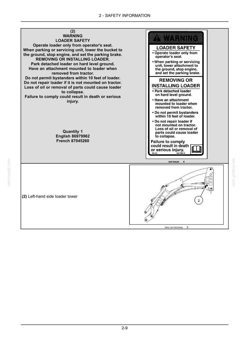 May include: A technical document page titled 2-SAFETY INFORMATION featuring a black and white warning label for loader safety. The text outlines procedures for parking, servicing, and installing a loader, including a diagram of a loader tower.