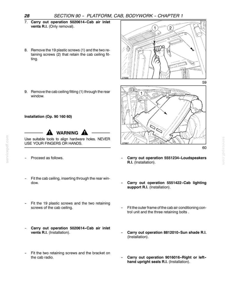 May include: A technical manual page titled Section 90 - Platform, Cab, Bodywork - Chapter 1, featuring black and white line drawings of vehicle cab ceiling removal and installation procedures, including numbered parts and instructional text.