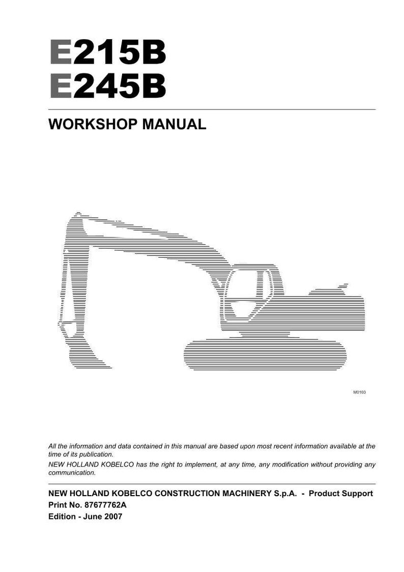 May include: A white workshop manual cover for E215B and E245B models. It features a black line-art illustration of an excavator, the text E215B E245B WORKSHOP MANUAL, and footer text including New Holland Kobelco Construction Machinery S.p.A.
