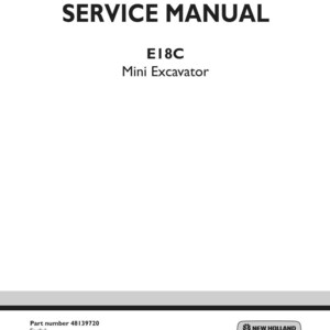 May include: A white service manual titled "SERVICE MANUAL" with the text "E18C Mini Excavator". The bottom of the manual includes the part number, language, and date. The New Holland Construction logo is in the bottom right corner.