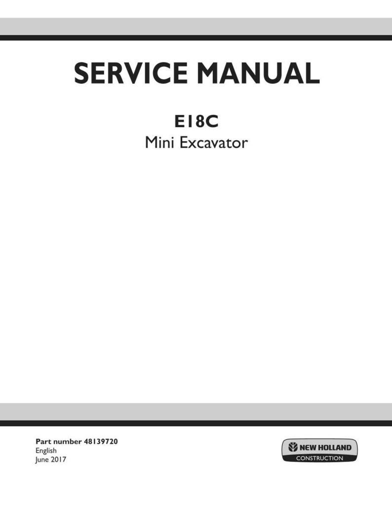 May include: A white service manual titled "SERVICE MANUAL" with the text "E18C Mini Excavator". The bottom of the manual includes the part number, language, and date. The New Holland Construction logo is in the bottom right corner.