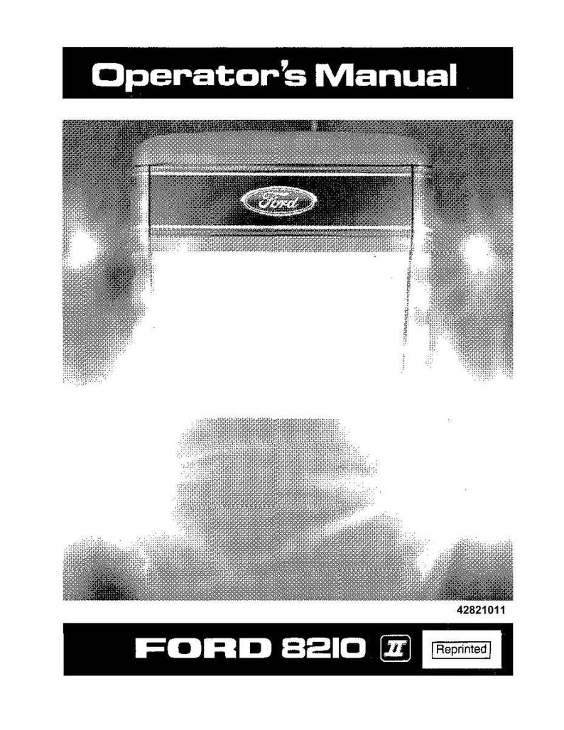 Pu&ograve; includere: Un manuale dell'operatore in bianco e nero per un trattore Ford 8210 II. La copertina presenta il testo Operator's Manual in alto, un logo Ford al centro e il testo FORD 8210 II e Reprinted in basso con il codice 42821011.