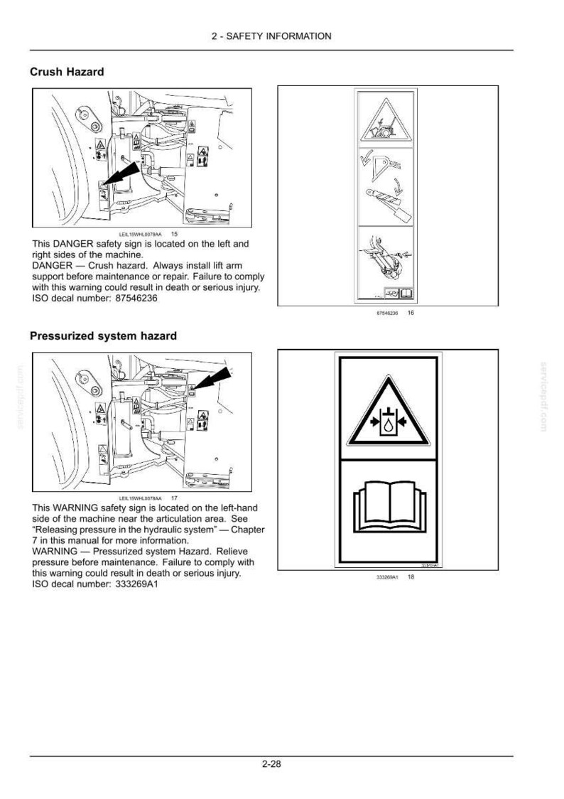 Peut inclure: Page d'un manuel avec des informations de s&eacute;curit&eacute;. Comprend des sch&eacute;mas et des avertissements concernant les risques d'&eacute;crasement et de syst&egrave;me sous pression. Le texte comprend les num&eacute;ros de d&eacute;calcomanie ISO et les instructions de maintenance et de r&eacute;paration.