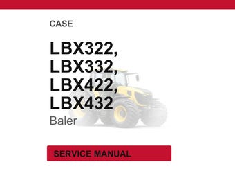 Case Lbx322, Lbx332, LBX422, LBX432 Baler Service Repair Workshop Manual | Instant PDF Download