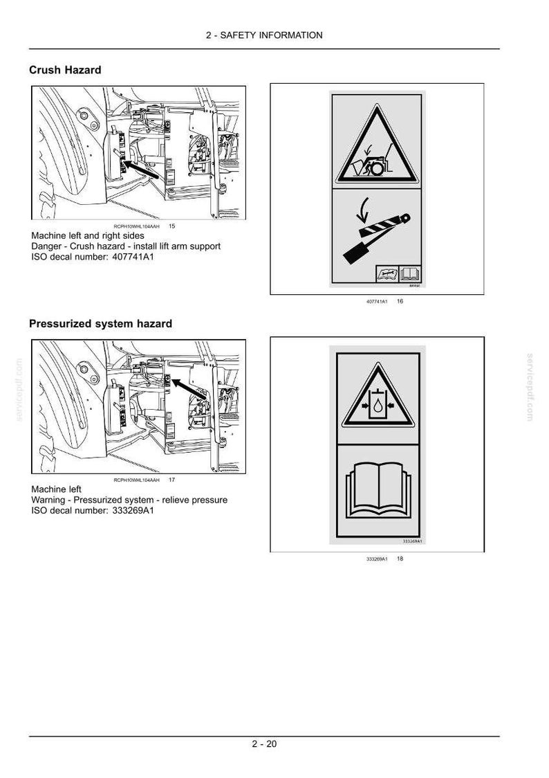 May include: Safety information page with diagrams and warnings. Includes a crush hazard warning with a symbol of a person being crushed and a lift arm. Also shows a pressurized system hazard with a symbol of a container and an open book.