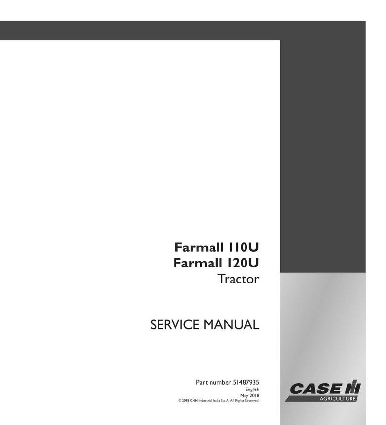 May include: A white service manual for Farmall 110U and 120U tractors. The cover features the text "Farmall 110U Farmall 120U Tractor SERVICE MANUAL". The Case IH Agriculture logo is in the lower right corner.