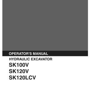 Kobelco Sk100v, SK120V, SK120LCV Hydraulic Excavator Operator Owners Operation Manual | Instant PDF Download image 2