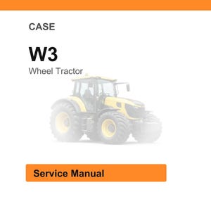 May include: An image of a CASE W3 Wheel Tractor. The image has the words "CASE" and "W3 Wheel Tractor" in black text. The image also has an orange rectangle with the words "Service Manual" in white text.