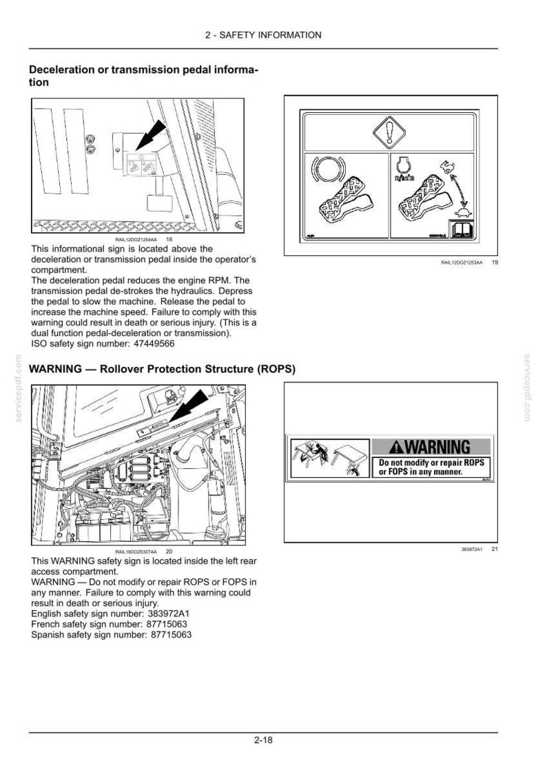 May include: Diagrams and safety information for machinery. Includes illustrations of the deceleration pedal and rollover protection structure (ROPS). Text warns against modifying ROPS or FOPS, and provides safety sign numbers.