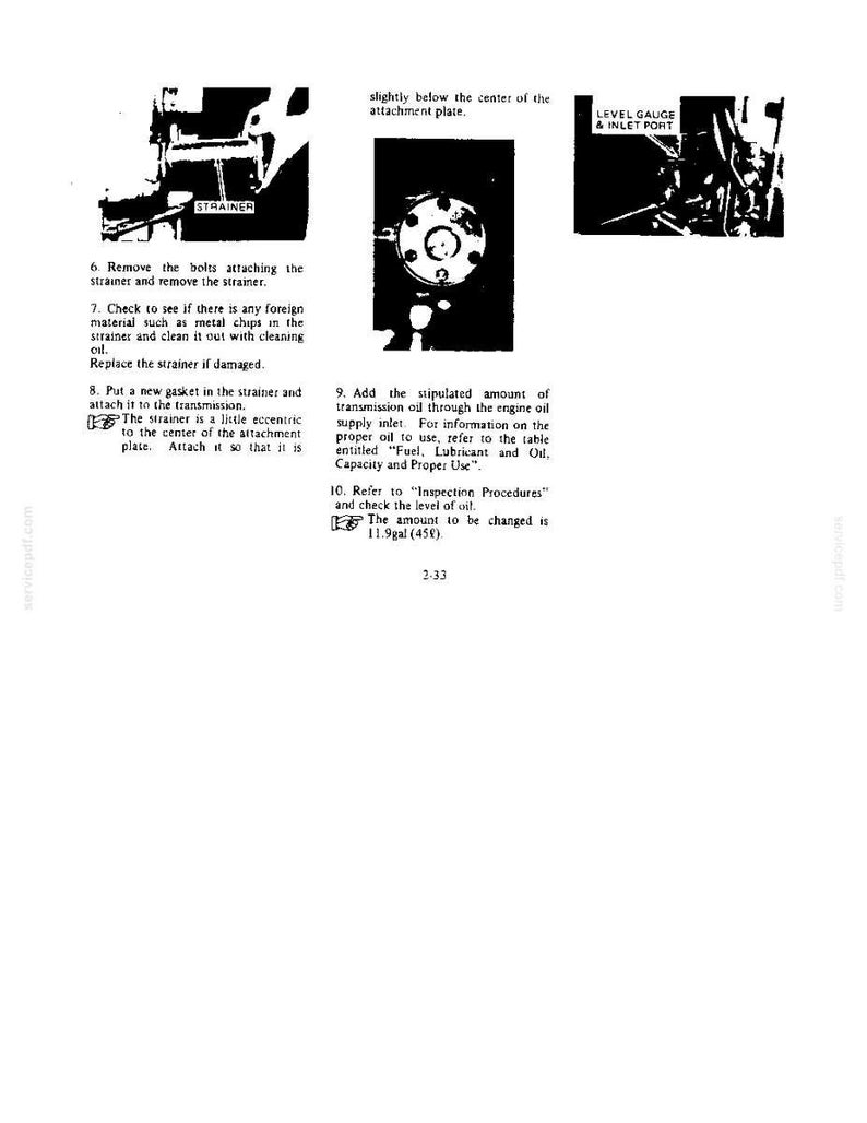 May include: A black and white technical manual page featuring three diagrams of mechanical components labeled STRAINER and LEVEL GAUGE & INLET PORT, with instructional text including steps 6 through 10 and a specified oil capacity of 11.9 gal.