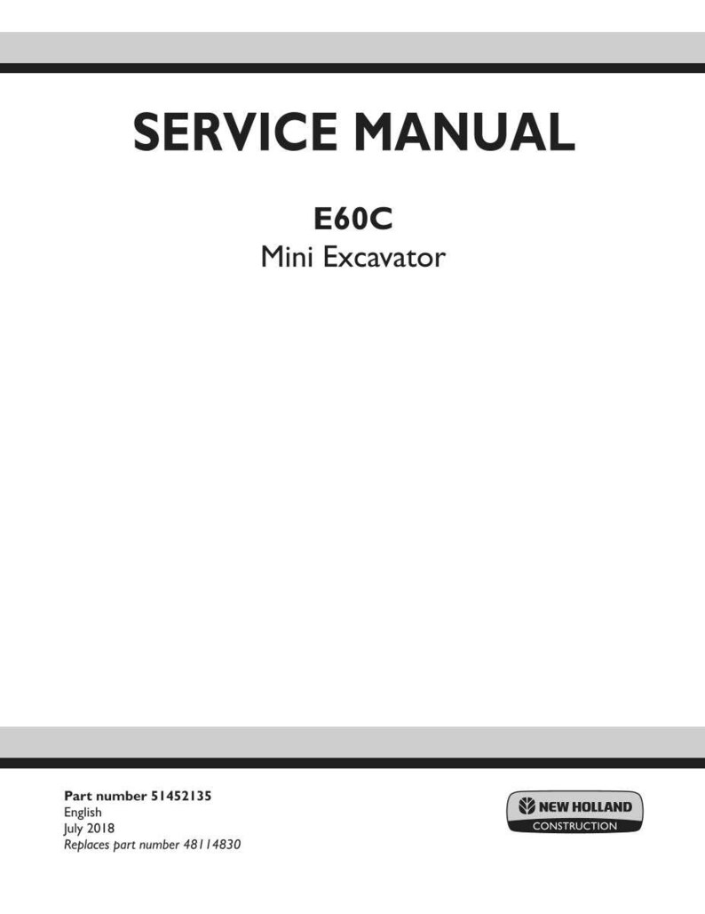 Pu&ograve; includere: Un manuale di servizio bianco con il titolo "SERVICE MANUAL" in grassetto nero. Sotto, il testo recita "E60C Mini Excavator". La parte inferiore del manuale include il numero di parte, la data e il logo New Holland Construction.