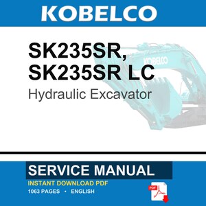 Kobelco Sk235sr SK235SR LC Hydraulic Excavator Service Repair Workshop Manual | Instant PDF Download image 1