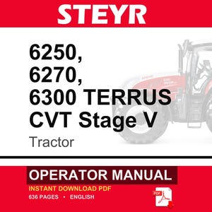 Pu&ograve; includere: Un manuale dell'operatore per il trattore Steyr 6250, 6270 e 6300 Terrus CVT Stage V. La copertina del documento presenta il marchio in bianco su sfondo rosso, testo nero che elenca i modelli di trattore e un'immagine parziale di un trattore rosso.
